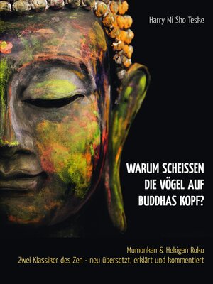cover image of Warum scheißen die Vögel auf Buddhas Kopf?